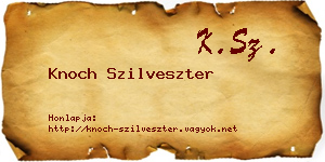 Knoch Szilveszter névjegykártya